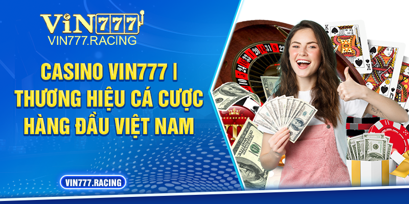 Casino nhà cái Vin777