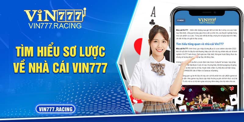 Tìm hiểu sơ lược về nhà cái Vin777